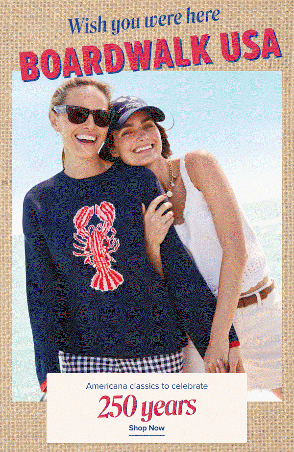 Wish you were here Boardwalk USA. Americana classics to celebrate 250 years. Shop now. A gif of girls in different americana outfits.