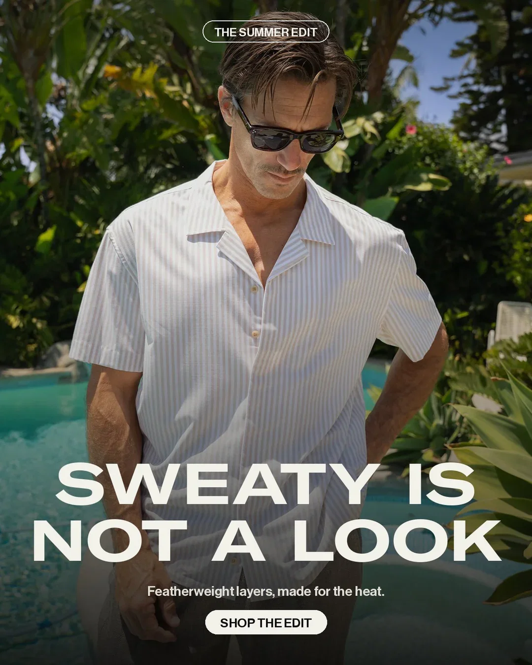 Sweaty is not a look - the Summer Edit
