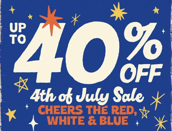 Text on colorful blue background | Text "Up to 40% Off, 4th of July Sale, Cheers the red, white & blue"