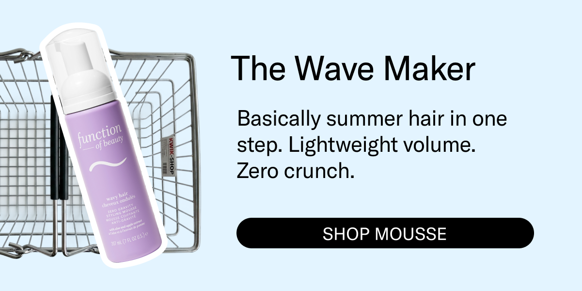 The Wave Maker | Basically summer hair in one step. Lightweight volume. Zero crunch. | Shop Mousse