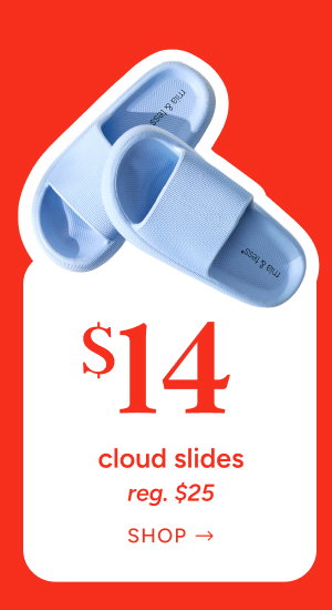 Mia + Tess Cloud Slides Special Price $14