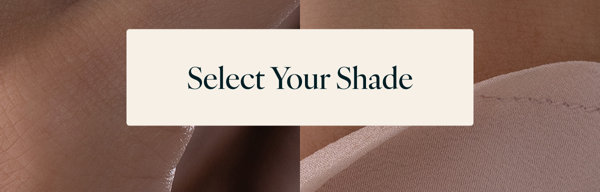 Select Your Shade