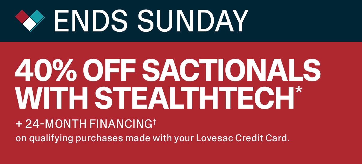 Ends Sunday | 40% Off Sactionals with StealthTech