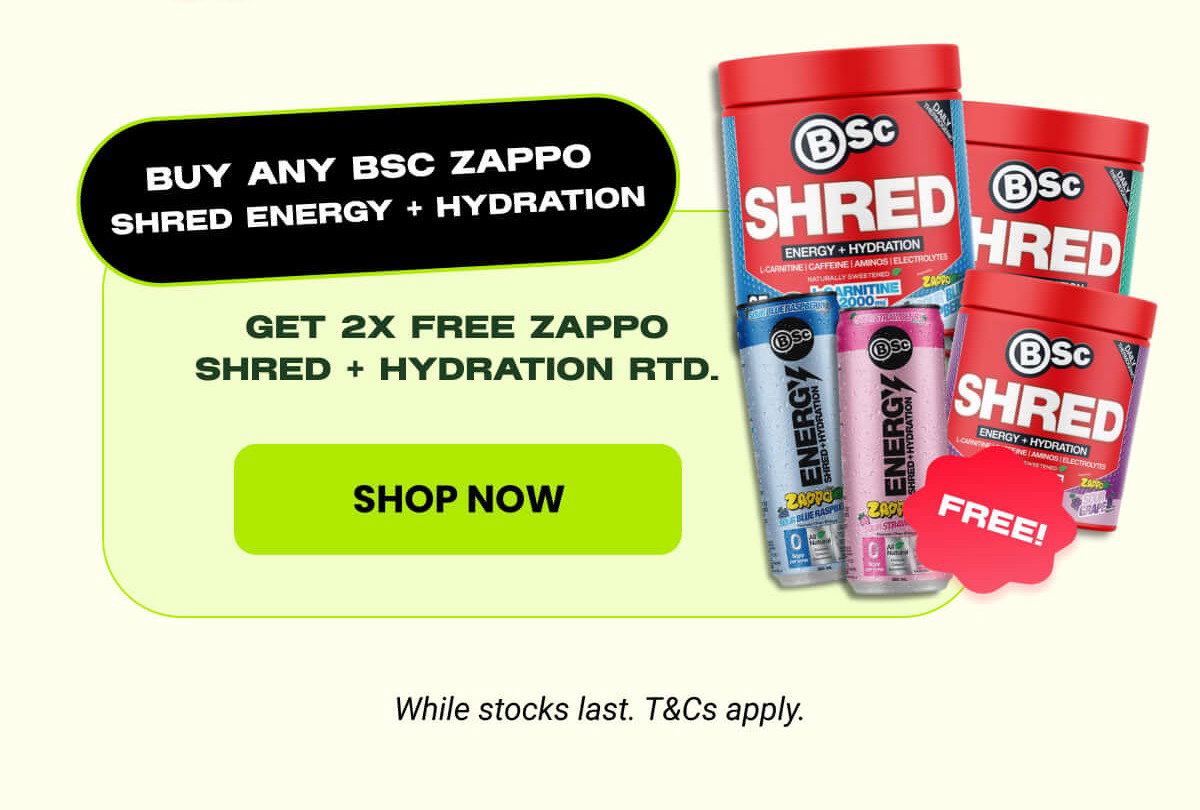 BUY ANY BSC Zappo  Shred Energy + Hydration
