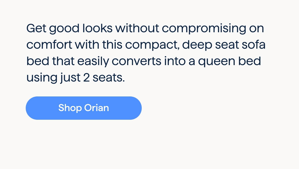 Get good looks without compromising on comfort with this compact, deep seat sofa bed that easily converts into a queen bed using just 2 seats. Shop Orian.