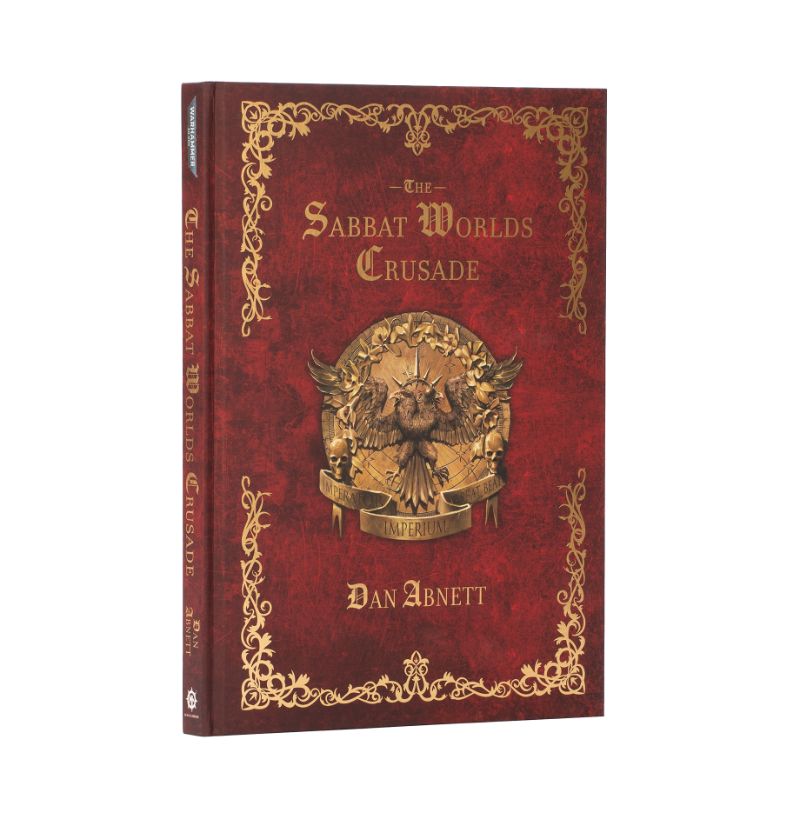 The Sabbat Worlds Crusade Hardback