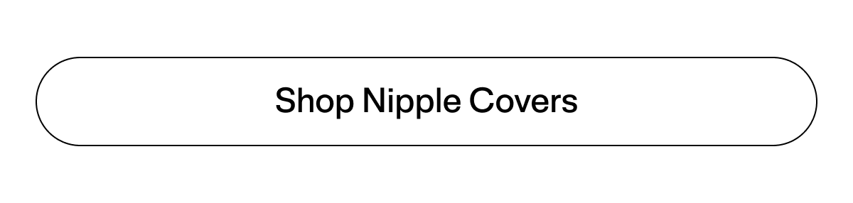 Shop Nipple Covers