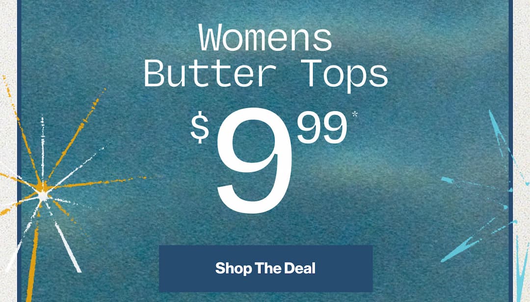 Women's Butter Tops $9.99