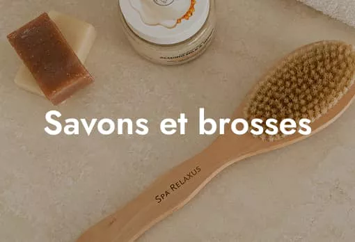 Savons et brosses