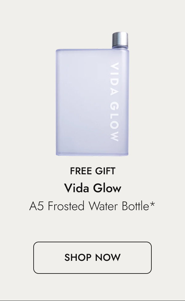 Free gift from Vida Glow. Shop here.