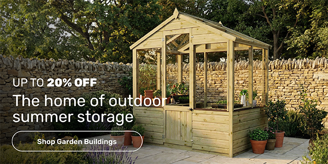 Up to 20% off garden buildings