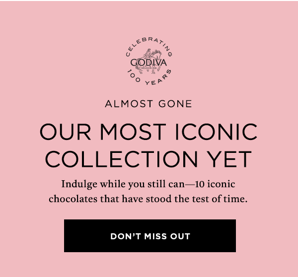 OUR MOST ICONIC COLLECTION YET