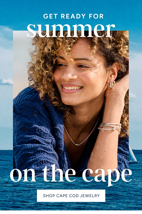 Get Ready for Summer on the Cape