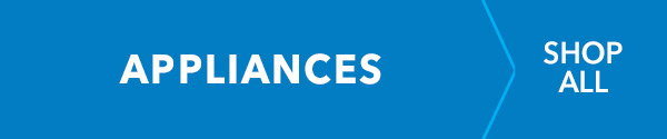 APPLIANCES - shop all
