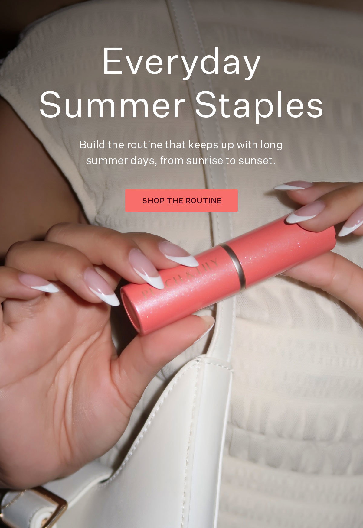Everyday Summer Staples