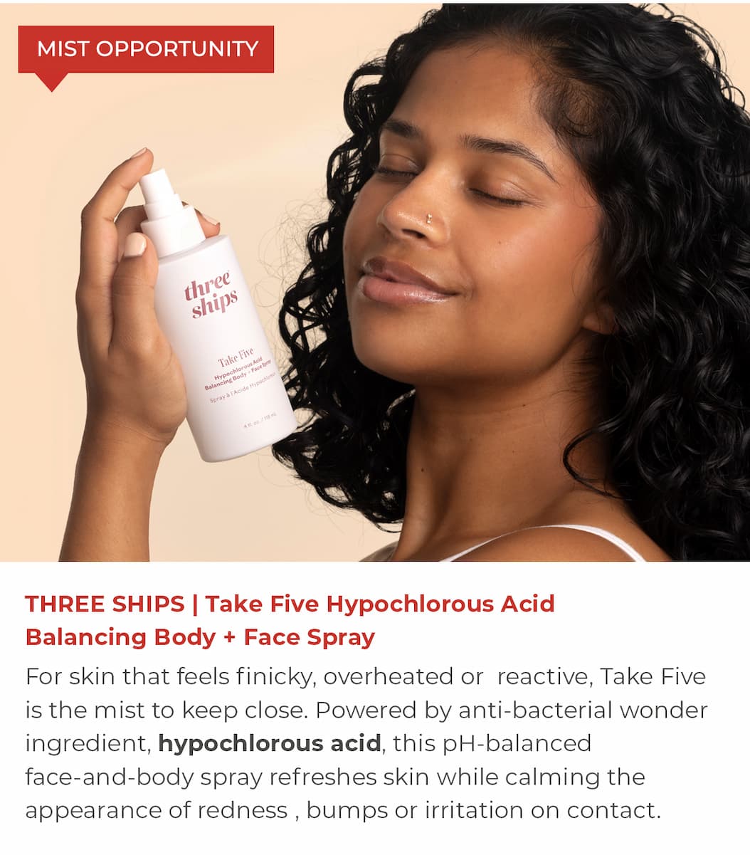 THREE SHIPS | Take Five Hypochlorous Acid Balancing Body + Face Spray