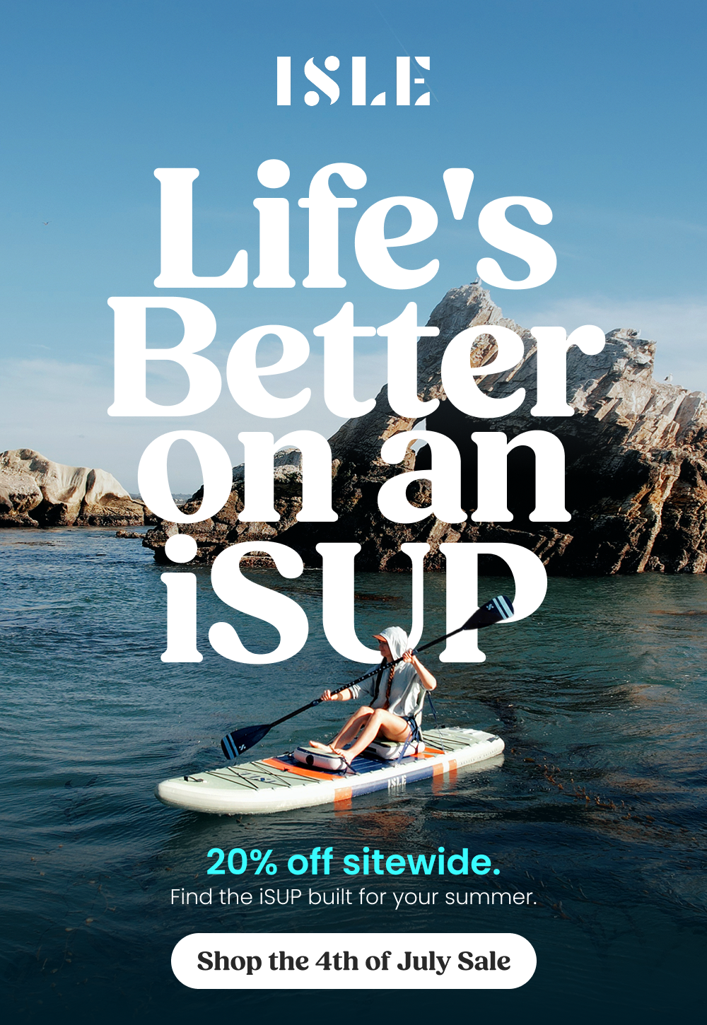 Life's Better on an iSUP