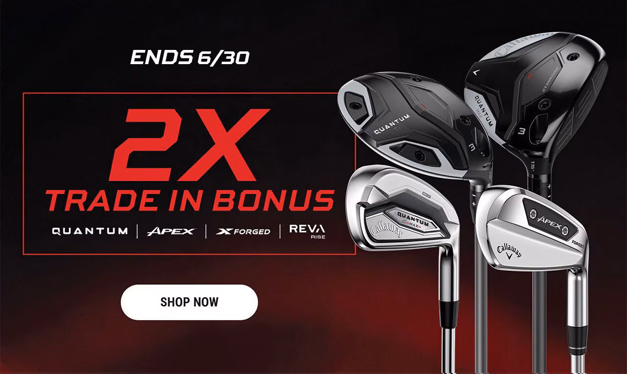2X Trade In Bonus | Shop Now