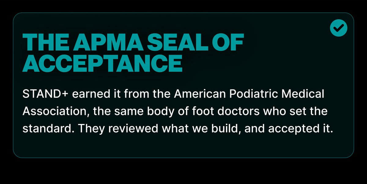 The APMA Seal of Acceptance — Accepted by the American Podiatric Medical Association