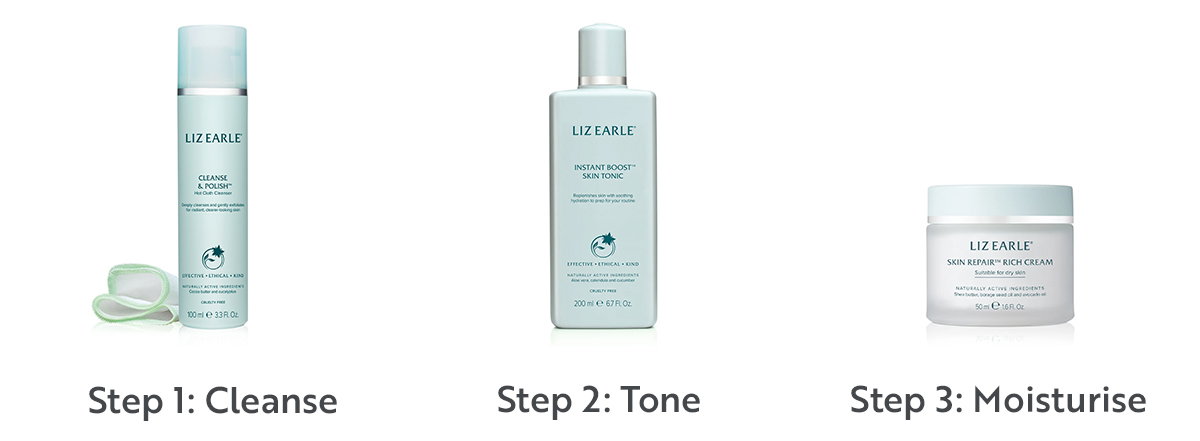 Step 1: Cleanse
Step 2: Tone
Step 3: Moisturise
