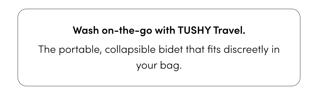 SHOP TUSHY TRAVEL