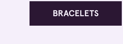 Click here for bracelets