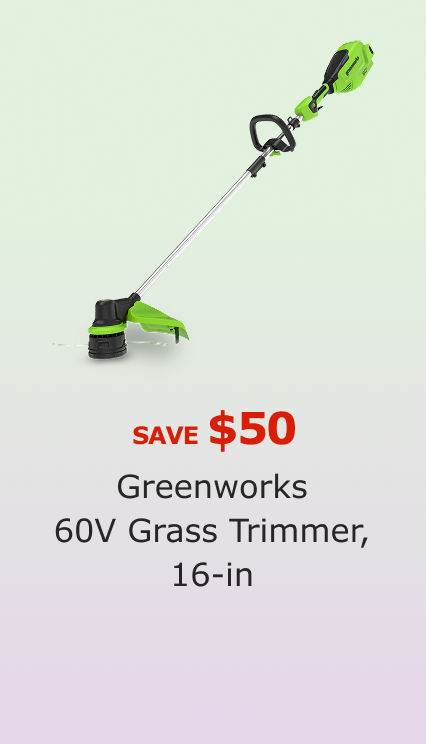 Save $50 on Greenworks 60V Grass Trimmer, 16-in.