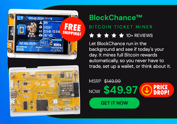 BlockChance™ Bitcoin Ticket Miner