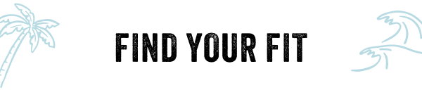 Find your fit