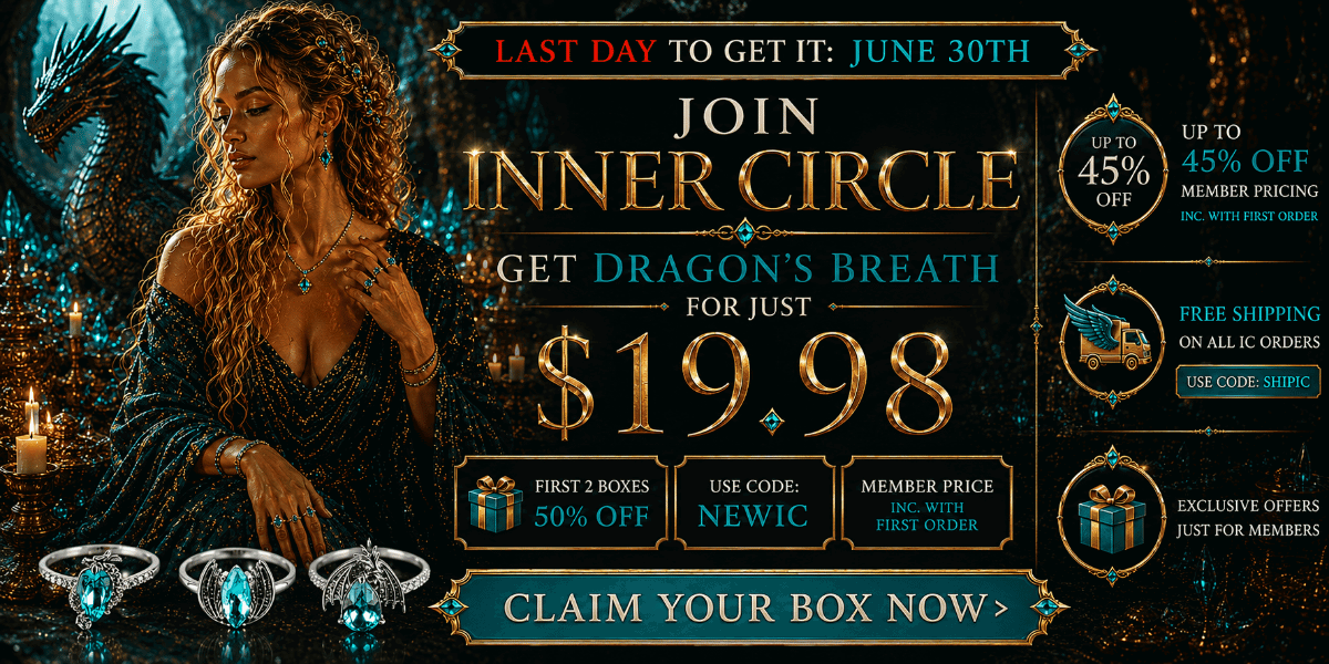 Join Inner Circle & Get Dragon's Breath for just $19.98 (+ your second box now too!) Use code: NEWIC  + Free Shipping on ALL IC Orders, up to 45% Off Member Pricing. Claim Your Box Now.
