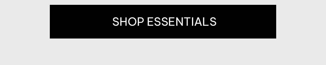 Shop Essentials