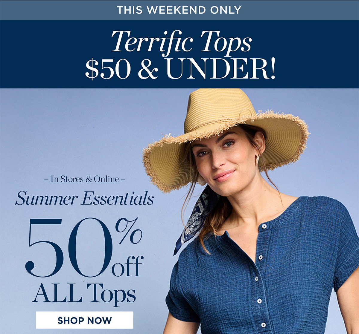 In Stores & Online 50% off All Tops | Shop Now