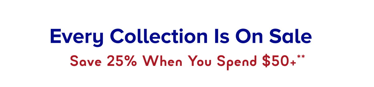 Every Collection Is on Sale