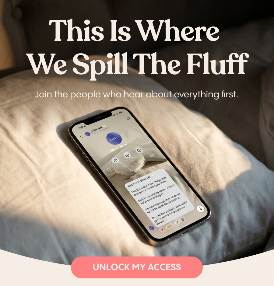 This Is Where We Spill The Fluff Join the people who hear about everything first. Unlock My Access