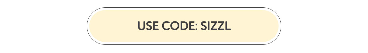 USE CODE: SIZZL