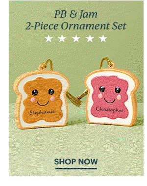 PB & J 2-Piece Ornament Set  SHOP NOW