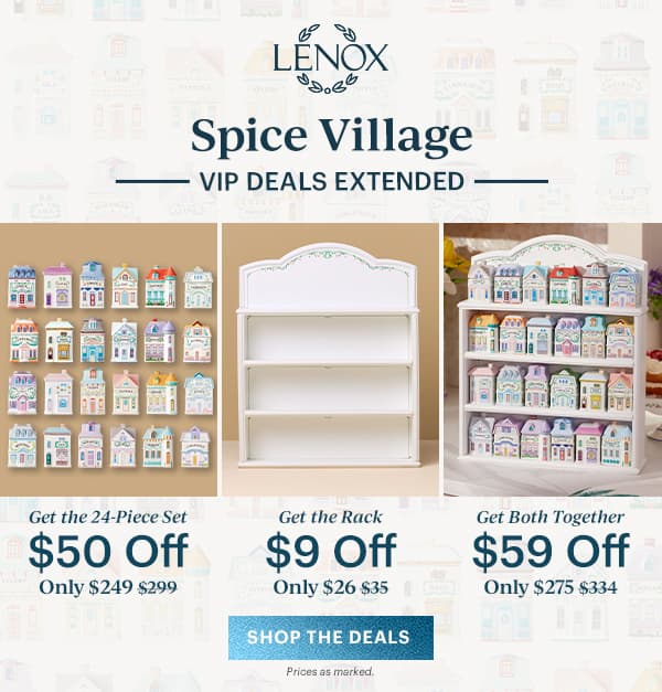 LENOX  Spice Village  -VIP DEALS EXTENDED-  [SHOP THE DEALS] Prices as marked.
