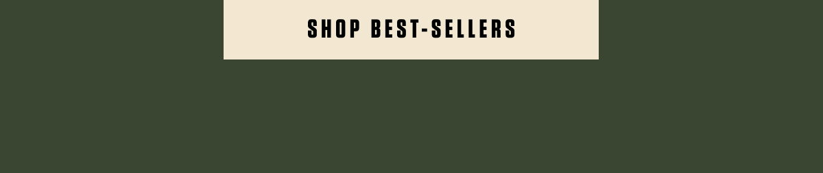 SHOP BEST-SELLERS