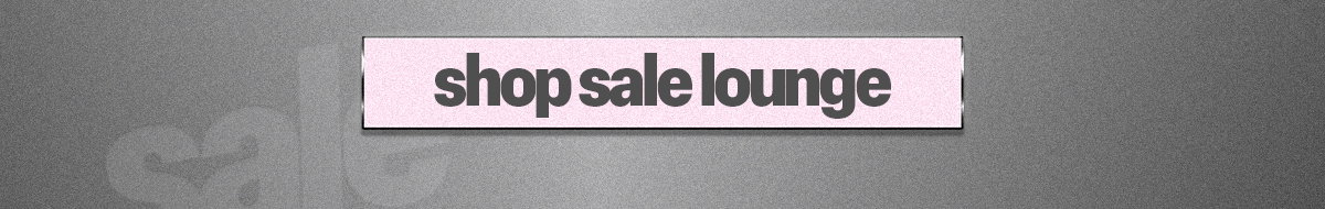 SHOP SALE LOUNGE