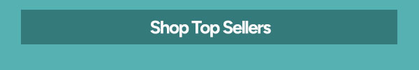 Shop Top Sellers