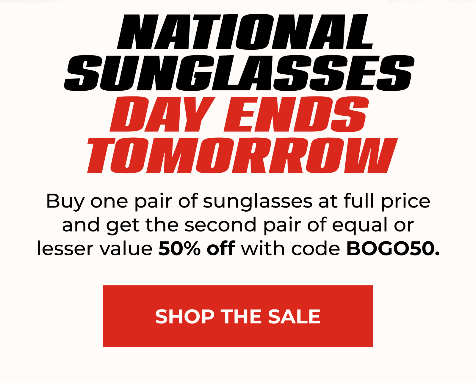 National Sunglasses Day Ends Tomorrow