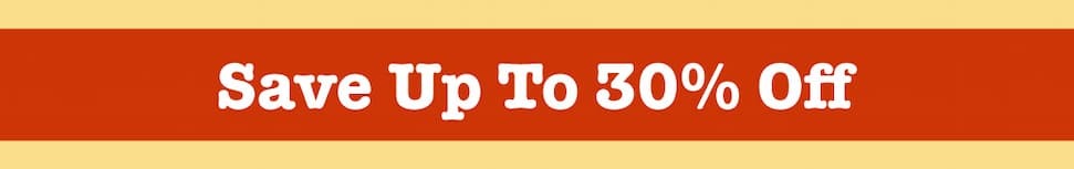Save Up To 30% Off