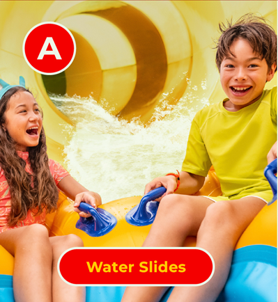 A- Water Slides