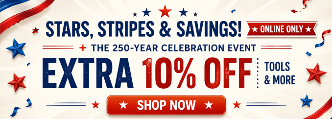 Stars, Stripes & Savings! Extra 10 % off tools & more