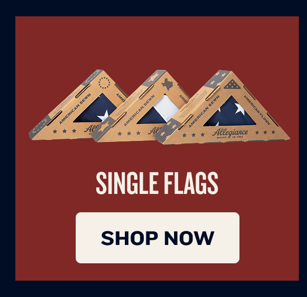 Single Flags | SHOP NOW