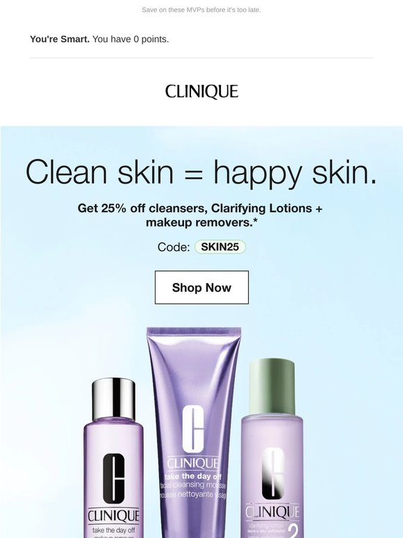 Last chance: Save 25% off cleansers and more.
