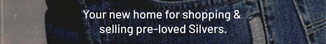 Your new home for shopping& & selling pre-loved Silvers.