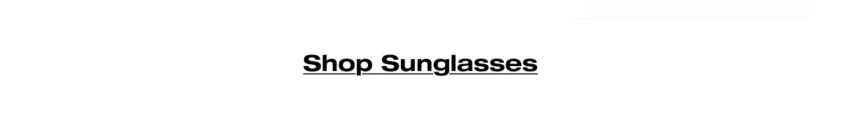 Shop Sunglasses 