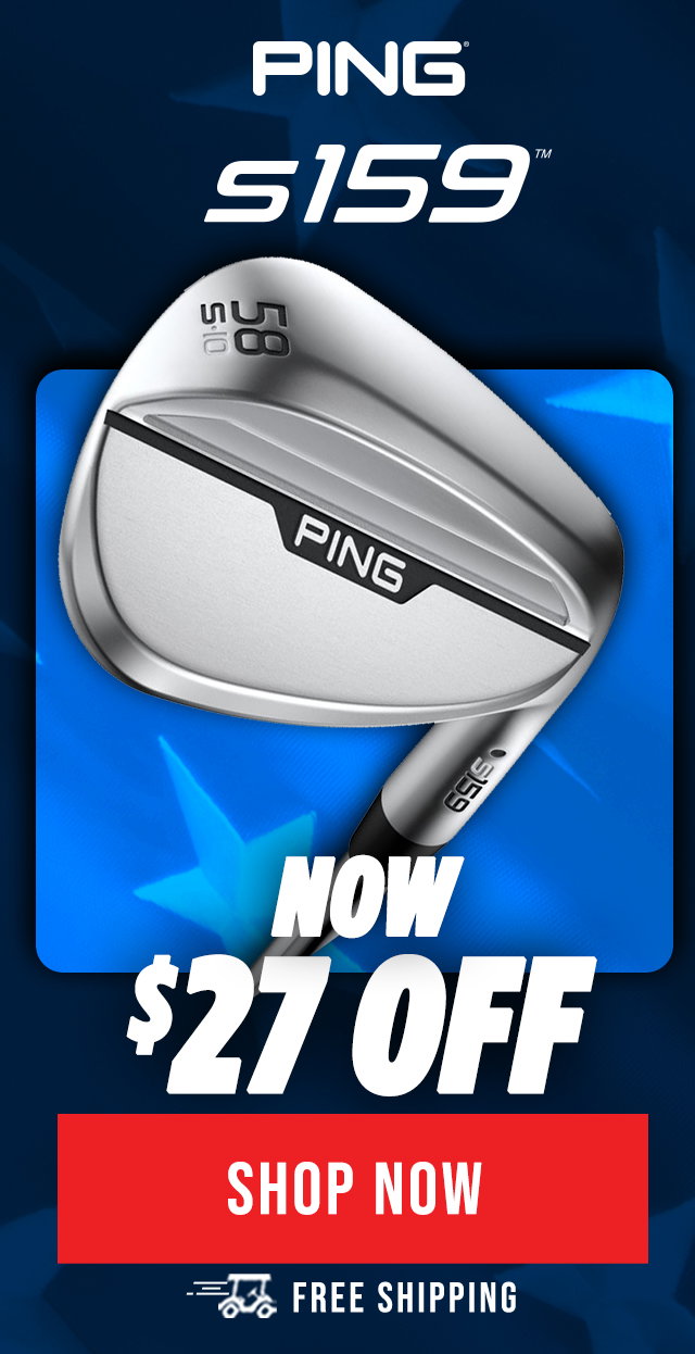 PING s159 Wedges | $27 OFF + Free Shipping