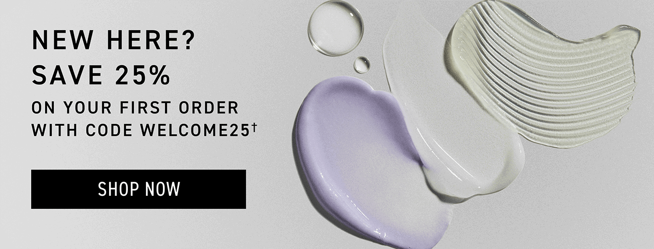 Save 25% on your first order with code WELCOME25